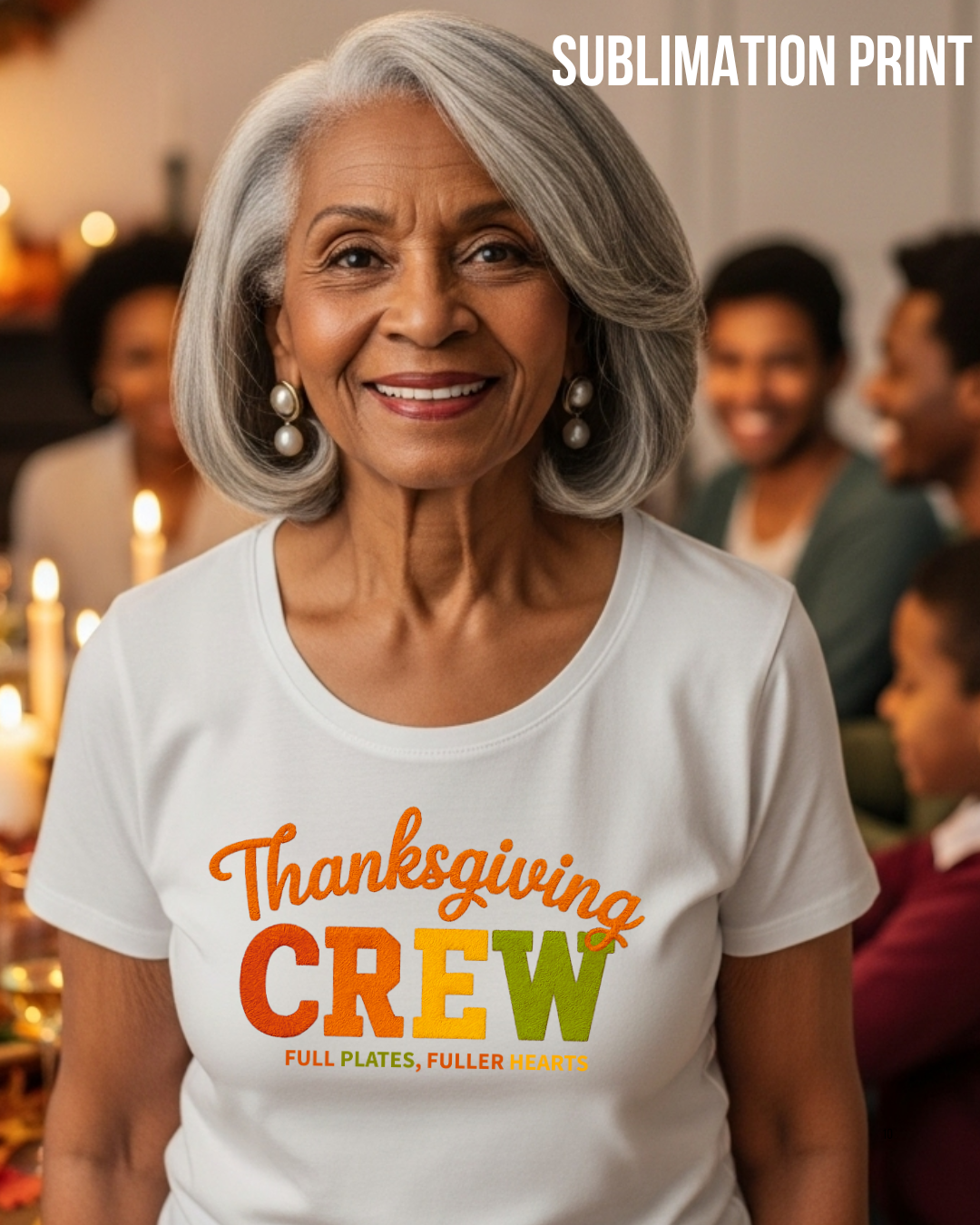 (SUBLIMATION) Happy Thanksgiving Crew