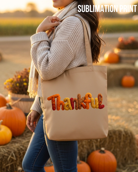 (SUBLIMATION) Thankful