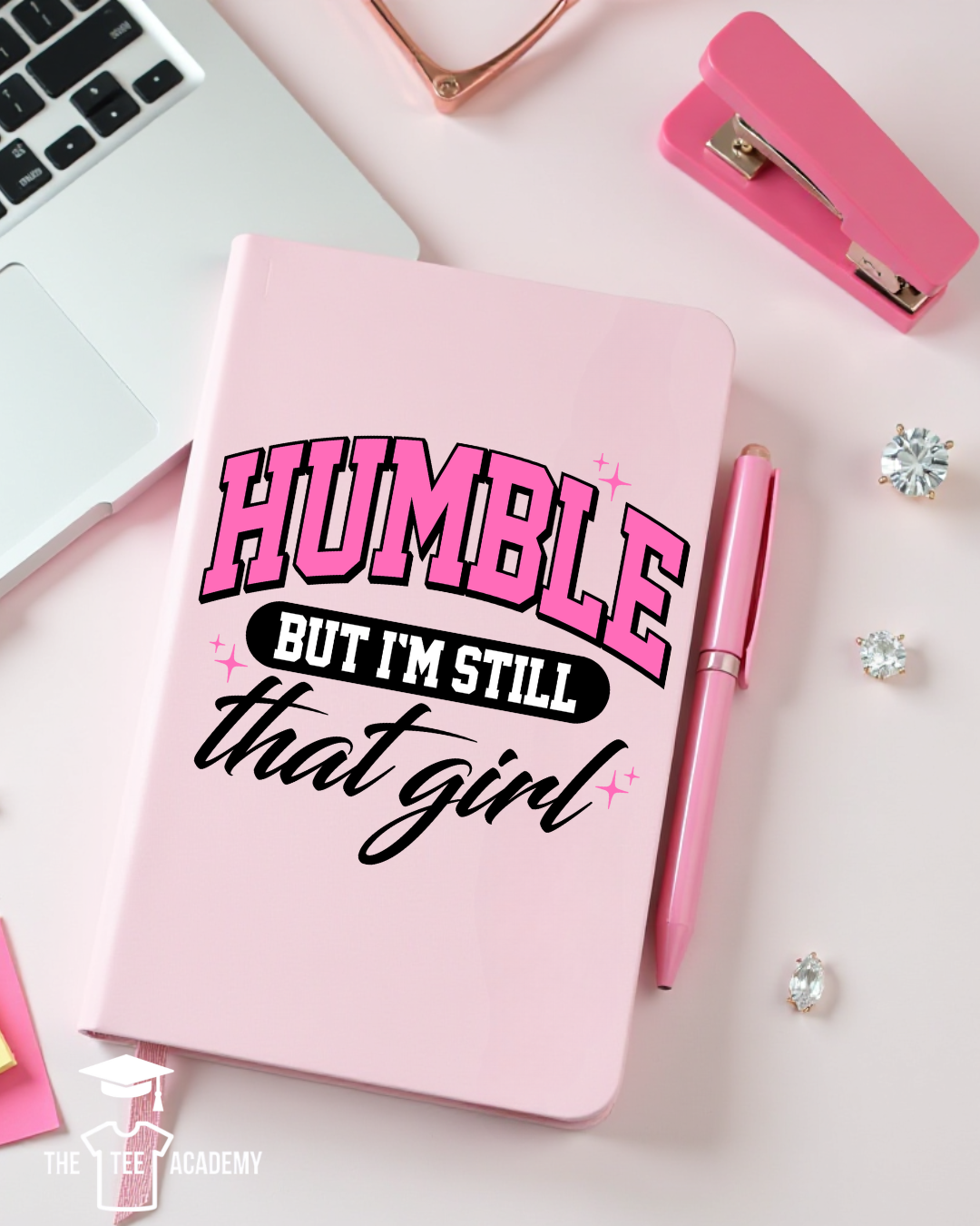 UV DTF Planner Cover Decal - Humble But Still That Girl