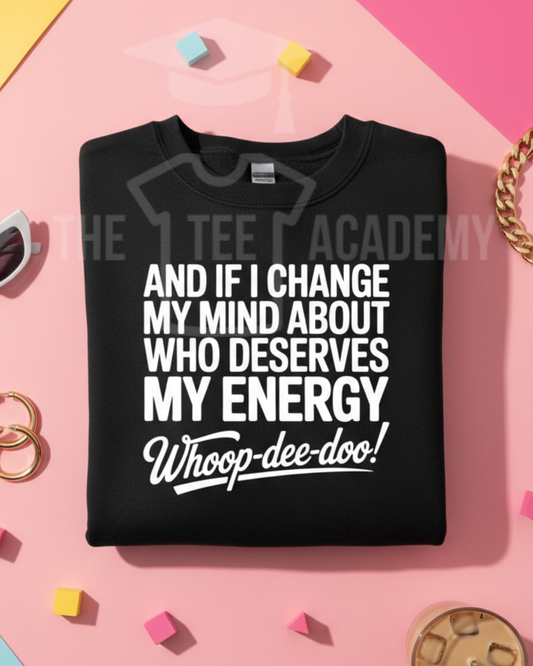 And If I Change My Mind-Screen Print Transfer