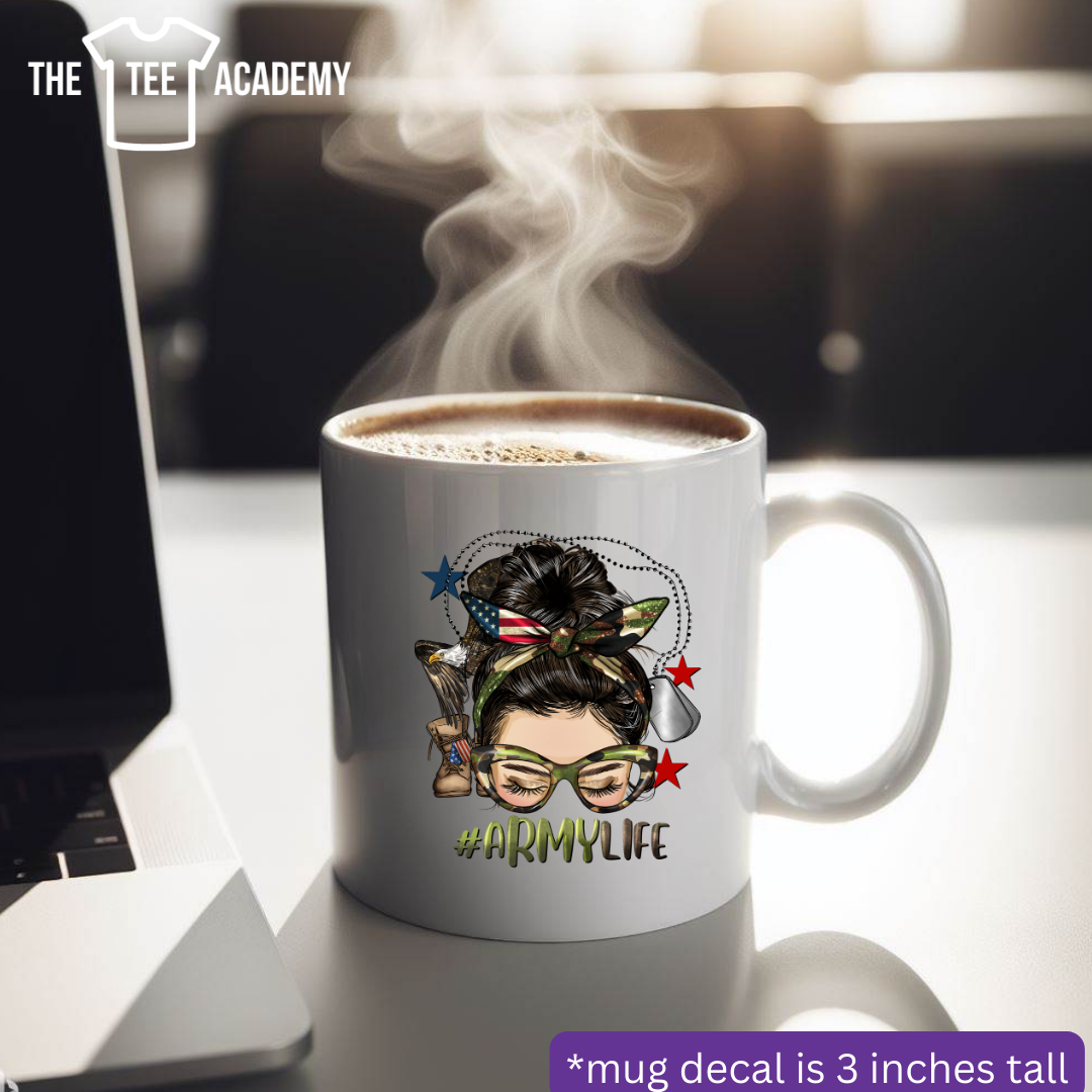 Army Life- UV DTF Cup Decal