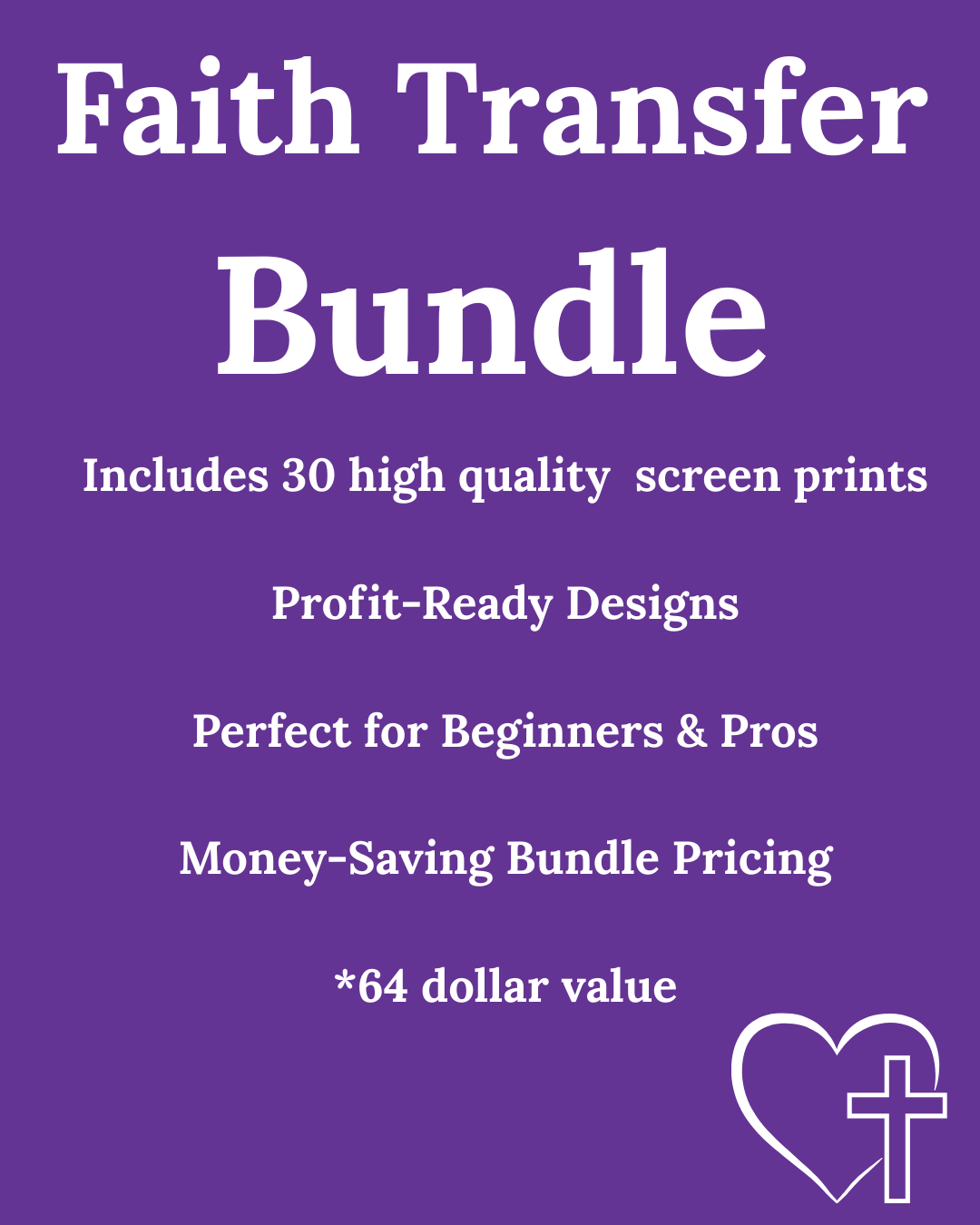 Faith Screen Print Transfer Bundle