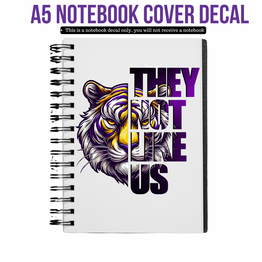 UV DTF Planner Cover Decal - (Tigers) They Not Like Us