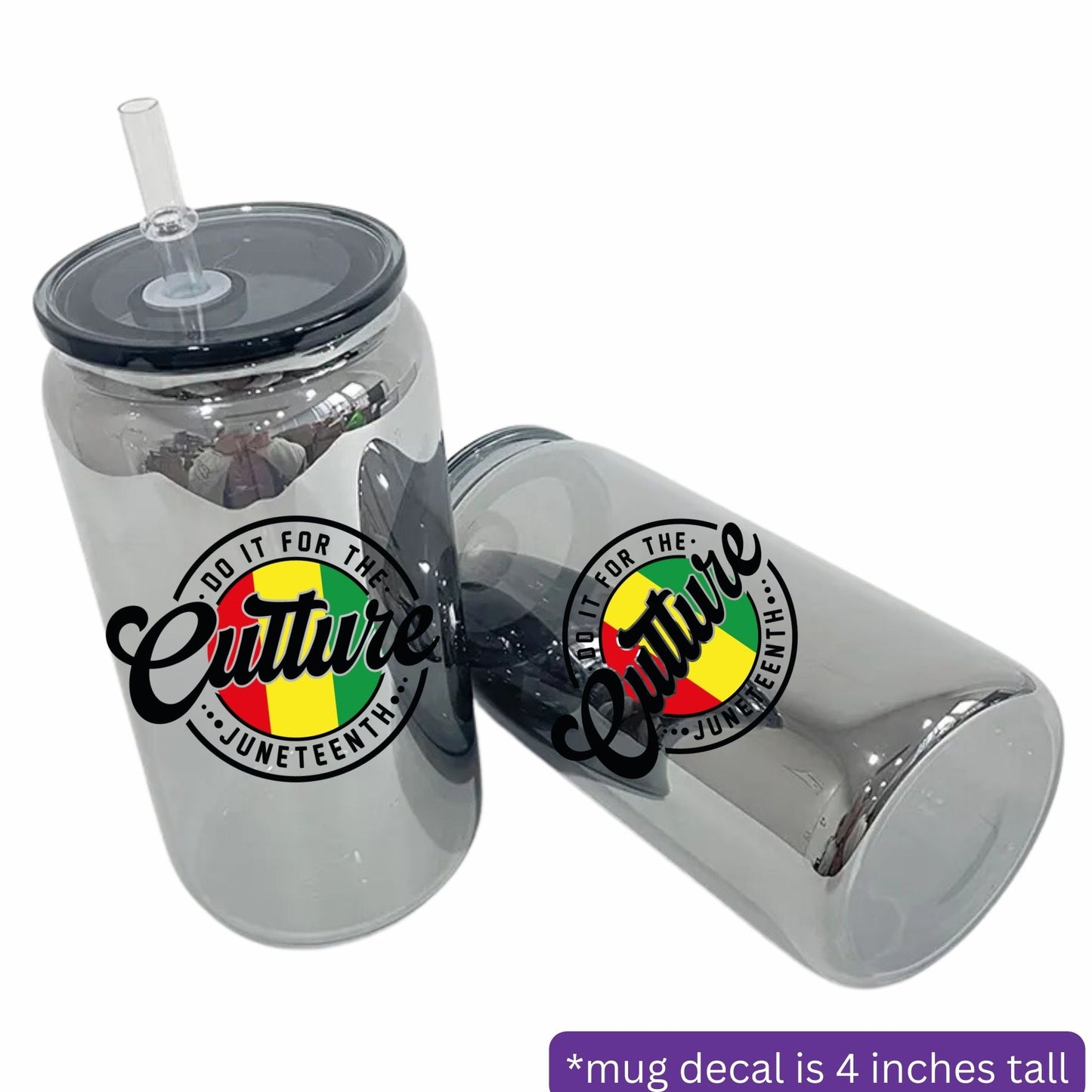 UV DTF Cup Decal- (Juneteenth) For The Culture