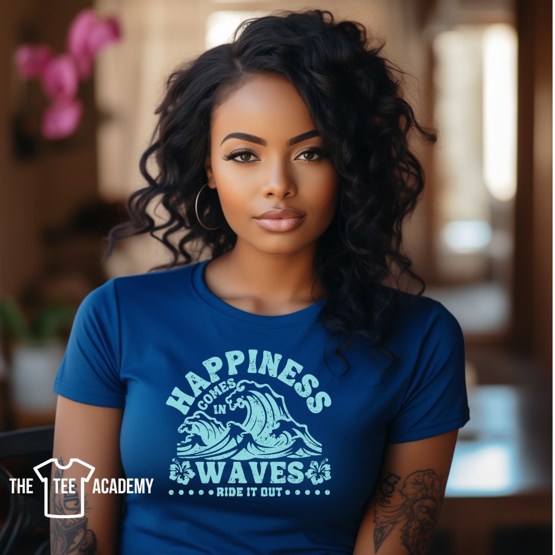 Happiness Comes In Waves -Screen Print Transfer