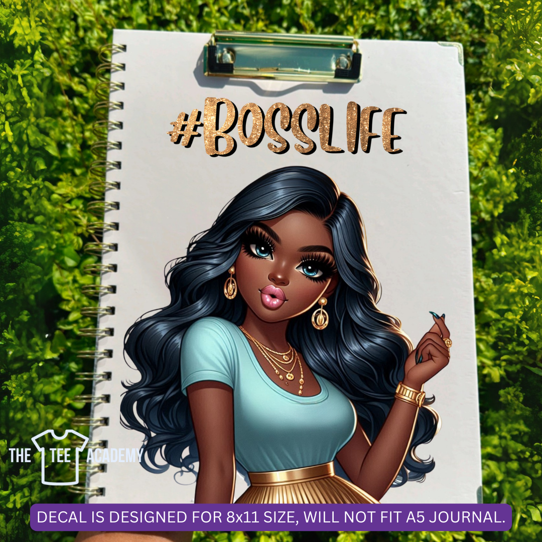 UV DTF Planner Cover Decal - (8x11 Large) Boss Life Baddie
