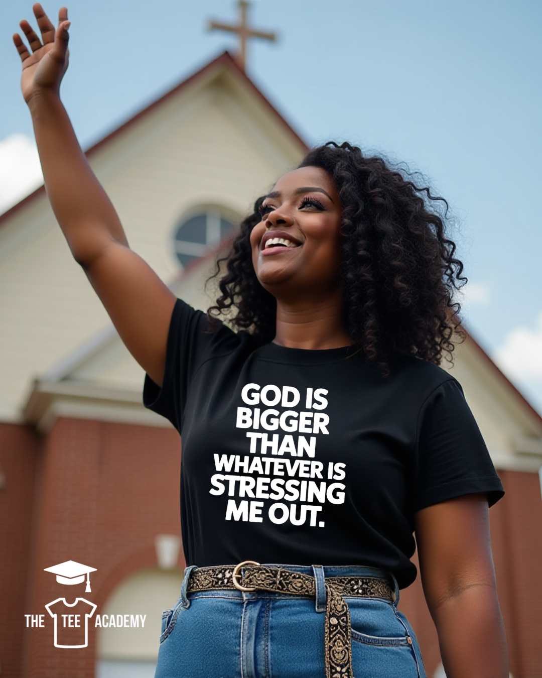 God Is Bigger Than Whatever- Screen Print Transfer