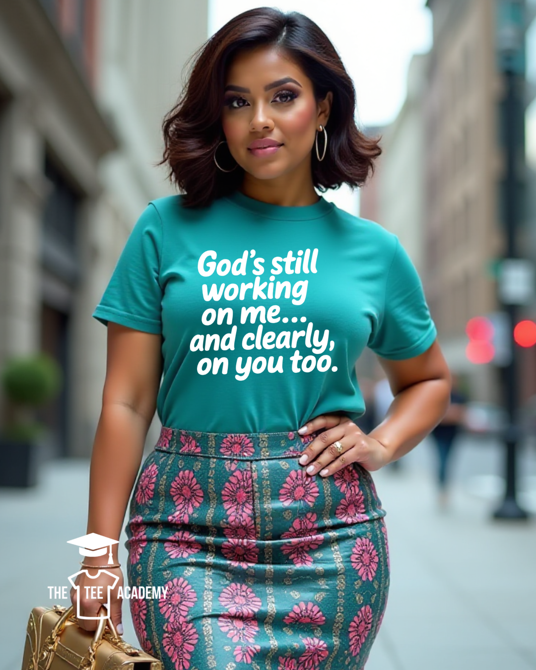God's Still Working On Me- Screen Print Transfer