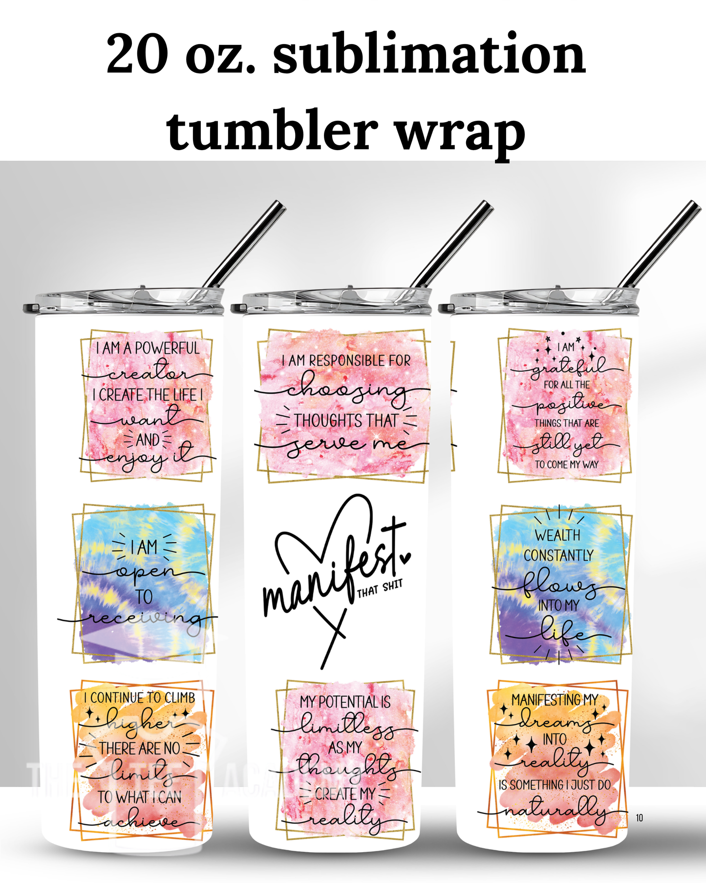 (SUBLIMATION) 20 oz. tumbler print- Manifest That Sh!t