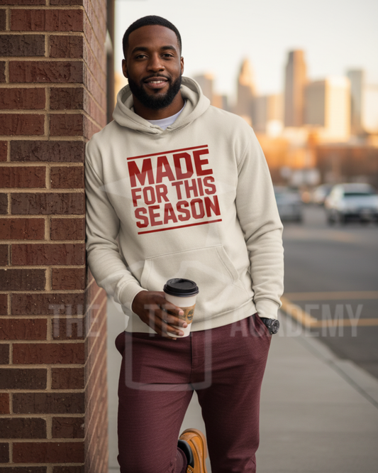 Made For This Season- Screen Print Transfer -NEW