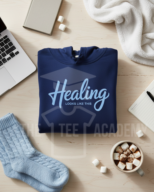 Healing Looks Like This- Screen Print Transfer