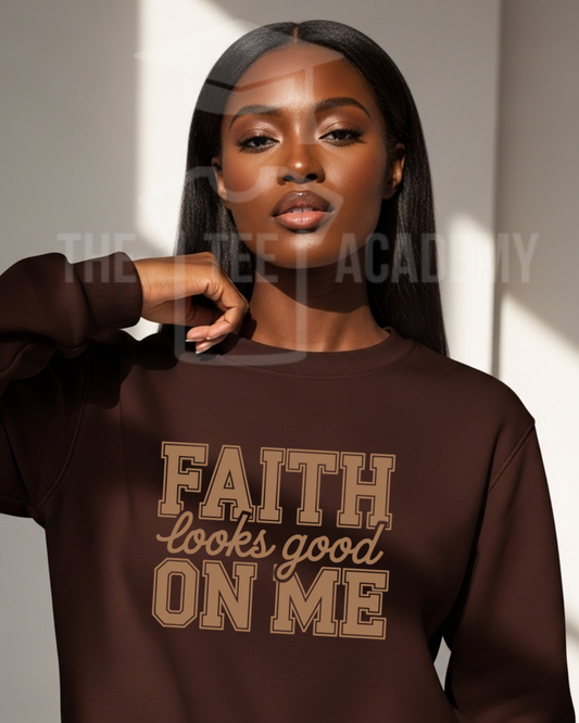 Faith Looks Good On Me-Screen Print Transfer