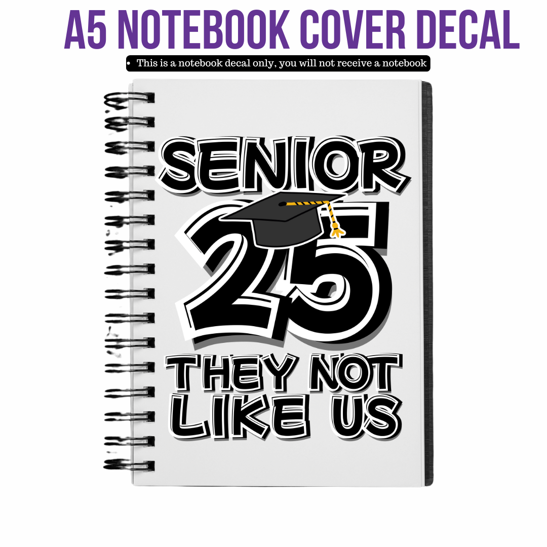 UV DTF Planner Cover Decal - Senior Not Like Us 25