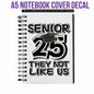 UV DTF Planner Cover Decal - Senior Not Like Us 25