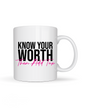 UV DTF Cup Decal- (New) Know Your Worth, Then Add Tax