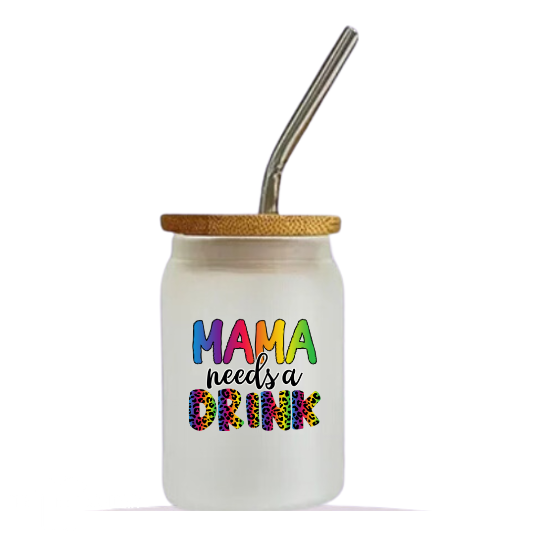 (Shot Glass) Mama Needs A Drink- UV DTF Cup Decal