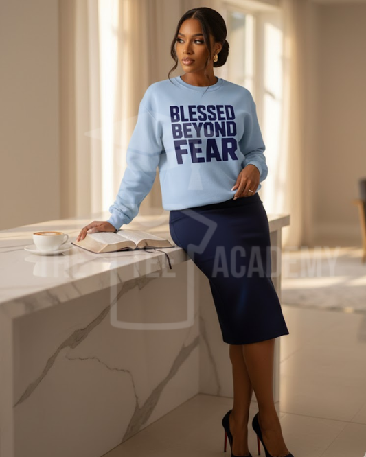 (Pre Order) Blessed Beyond Fear- Screen Print Transfer