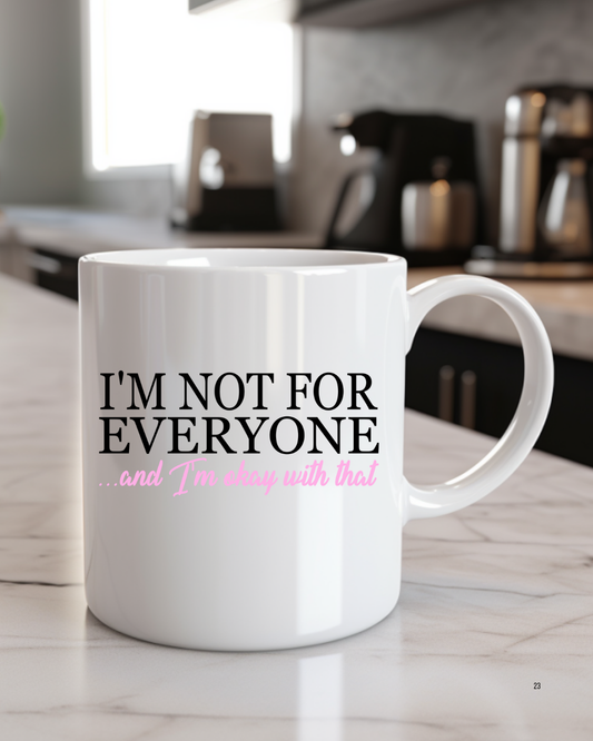 UV DTF Cup Decal - I'm Not For Everyone