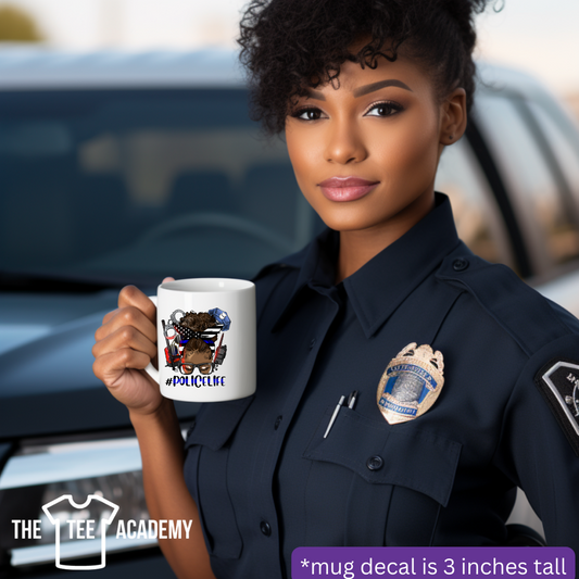 Police Life- UV DTF Cup Decal