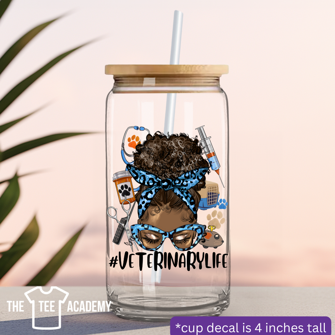Veterinary Life- UV DTF Cup Decal