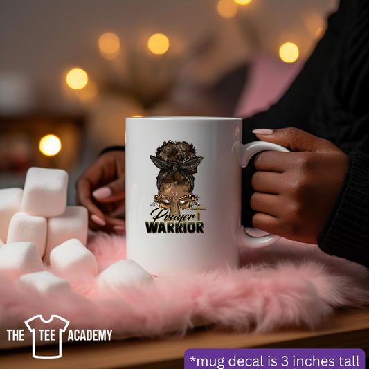 Prayer Warrior- UV DTF Cup Decal