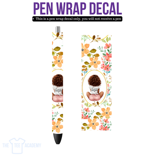 UV DTF Pen Wrap- (Spring Flowers) Love Yourself