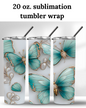 (SUBLIMATION) 20 oz. tumbler print- Turquiose and Gold Butterflies