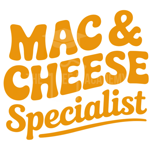 Mac & Cheese Specialist- PNG File