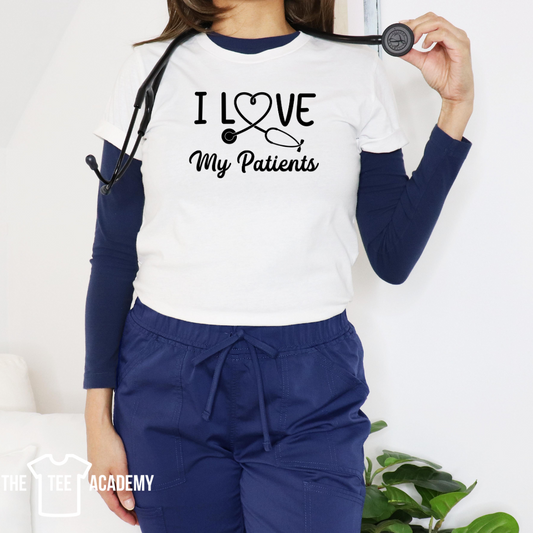 Love My Patients- Screen Print Transfer