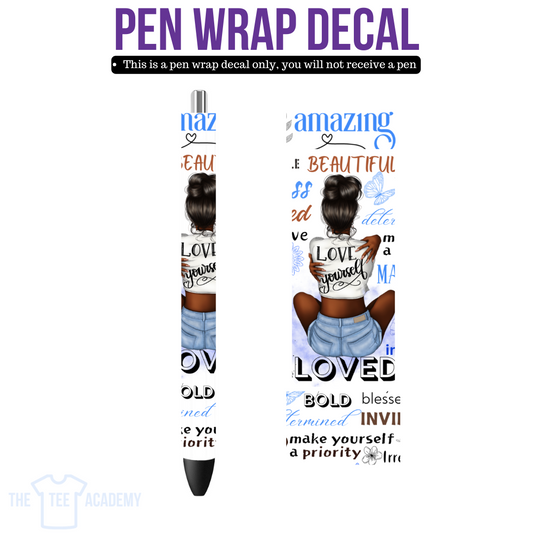 UV DTF Pen Wrap- Love Yourself