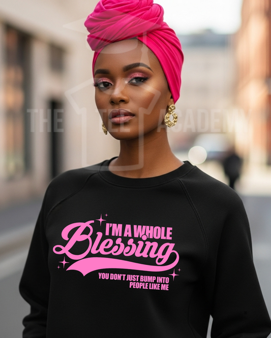 (Pink) I'm A Whole Blessing-Screen Print Transfer