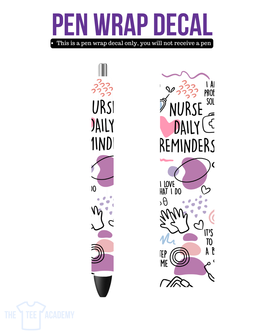 UV DTF Pen Wrap- Nurse Daily Reminders