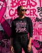 In October We Wear Pink - Screen Print Transfer