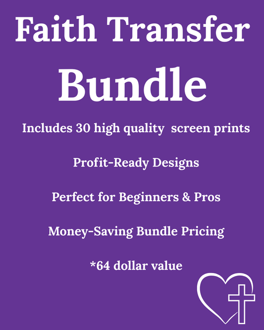 Faith Screen Print Transfer Bundle