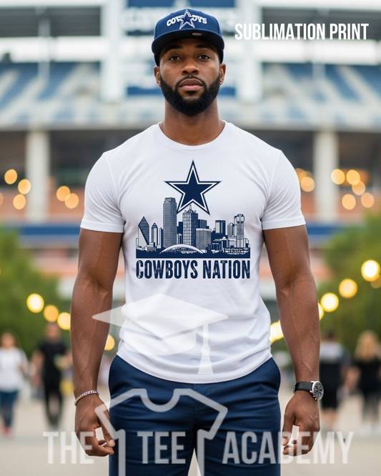 (SUBLIMATION) Transfer- (Skyline) Cowboys Nation