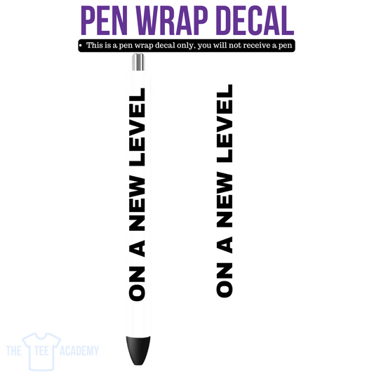 UV DTF Pen Wrap- On A New Level