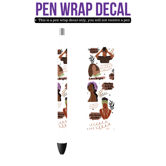 UV DTF Pen Wrap- (Melanin Baddies) I deserve Joy