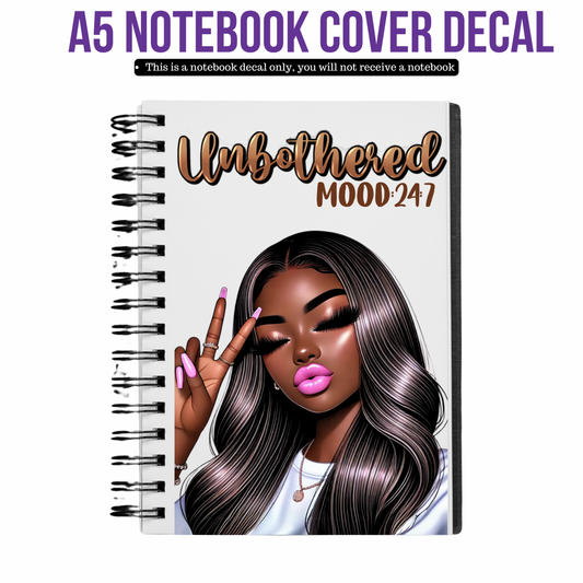 UV DTF Planner Cover Decal - Unbothered 24:7