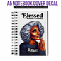 UV DTF Planner Cover Decal - (Grey Hair) Blessed and Highly Favor