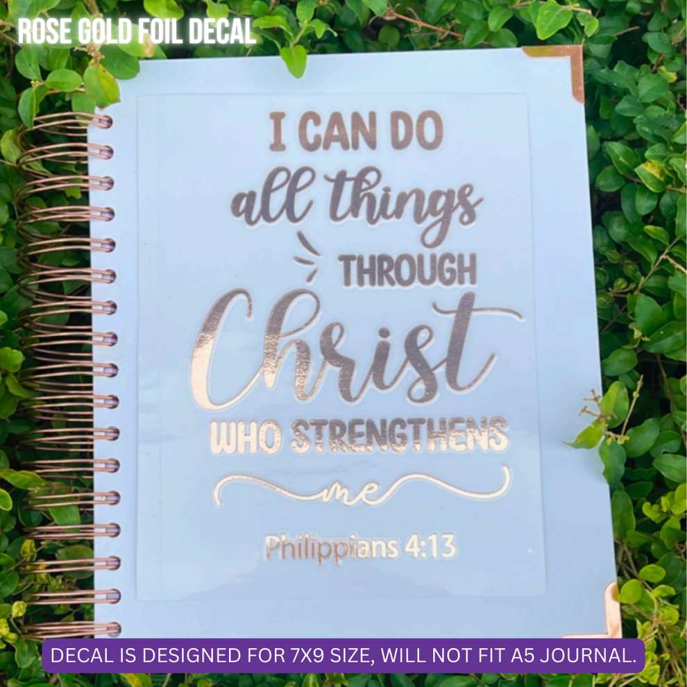 UV DTF Planner Cover Decal (FOIL Rose Gold) I Can Do All Things The
