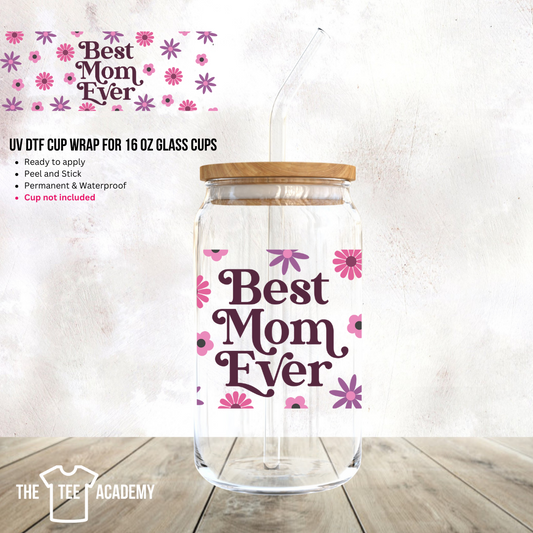 UV DTF Cup Wrap - (Purple Floral) Best Mom Ever