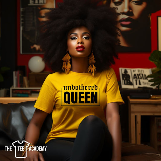 Unbothered Queen  - Screen Print Transfer