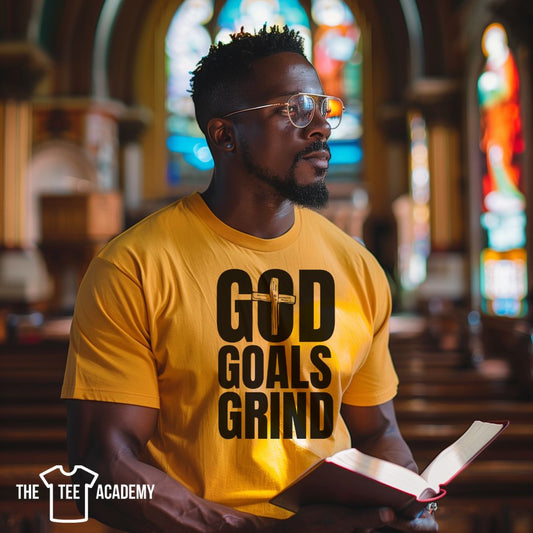 God, Goals, Grind  - Screen Print Transfer