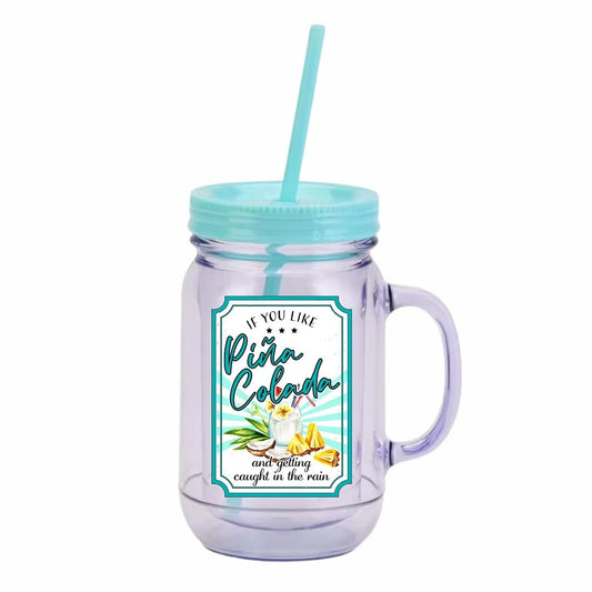 If You Like Pina Colada- UV DTF Cup Decal