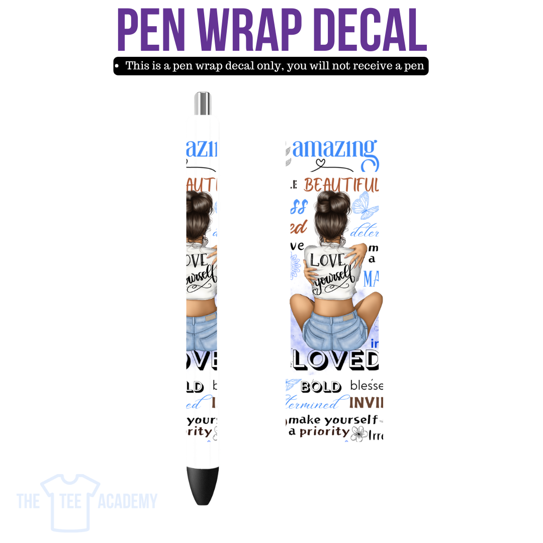 UV DTF Pen Wrap- Love Yourself