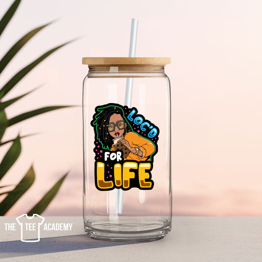 UV DTF Cup Decal - Loc’d For Life
