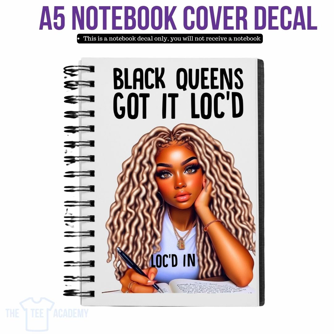 UV DTF Planner Cover Decal - Black Queens Got It Loc'd