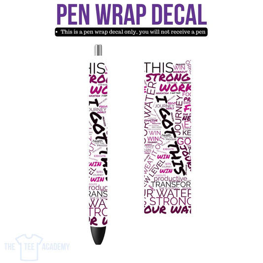 UV DTF Pen Wrap- I Got This