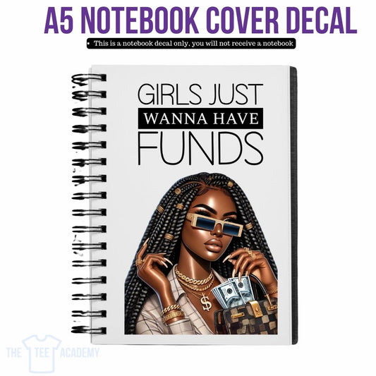 UV DTF Planner Cover Decal - Girls Just Want To Have Funds