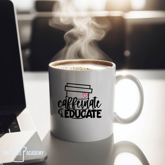 Caffeinate & Educate -UV DTF Cup Decal